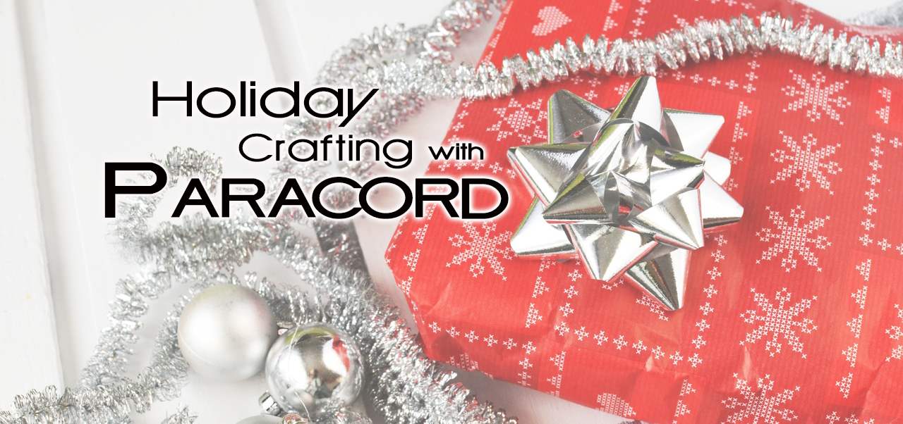 Holiday Crafting With Paracord