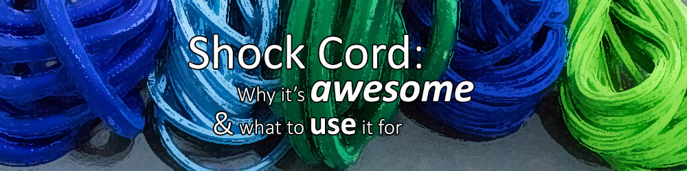 What to use shock cord for