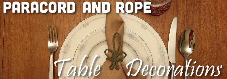 Paracord and Rope Table Decorations
