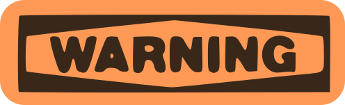 Look out! warning sign